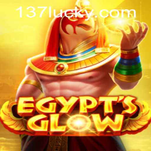 Unveiling the Mysteries of EgyptsGlow: A New Gaming Adventure with 137luck.COM