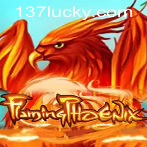 FlamingPhoenix: A Thrilling Dive Into the World of 137luck.COM